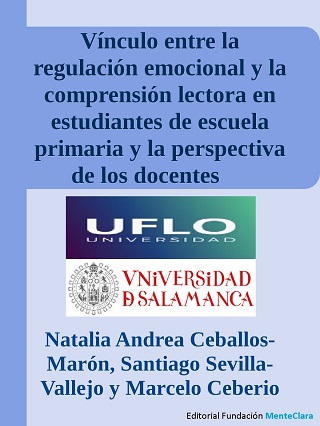 Vínculo entre la regulación emocional y la comprensión lectora en estudiantes de escuela primaria y la perspectiva de los docentes de Argentina