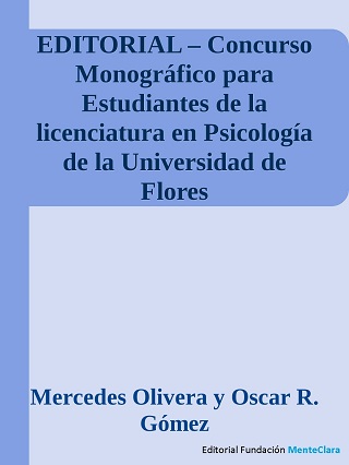 EDITORIAL – Concurso Monográfico para Estudiantes de la licenciatura en Psicología de la Universidad de Flores