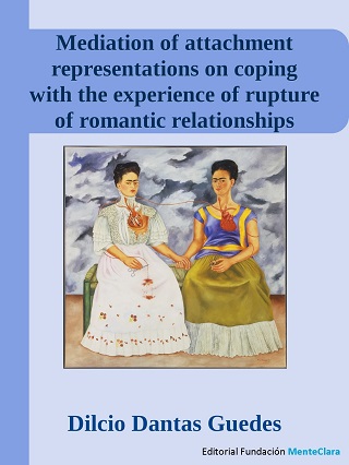 MEDIATION OF ATTACHMENT REPRESENTATIONS ON COPING WITH THE EXPERIENCE OF RUPTURE OF ROMANTIC RELATIONSHIPS