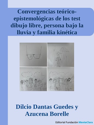 Convergencias teórico-epistemológicas de los test dibujo libre, persona bajo la lluvia y familia kinética