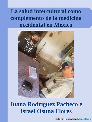 La salud intercultural como complemento de la medicina occidental en México