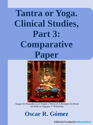 Tantra or Yoga. Clinical Studies, Part 3: Comparative Paper