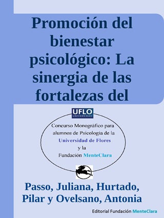 Promoción del bienestar psicológico: La sinergia de las fortalezas del carácter y los estados de flow