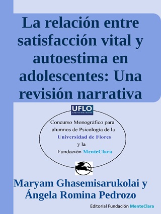 La relación entre satisfacción vital y autoestima en adolescentes: Una revisión narrativa de la literatura